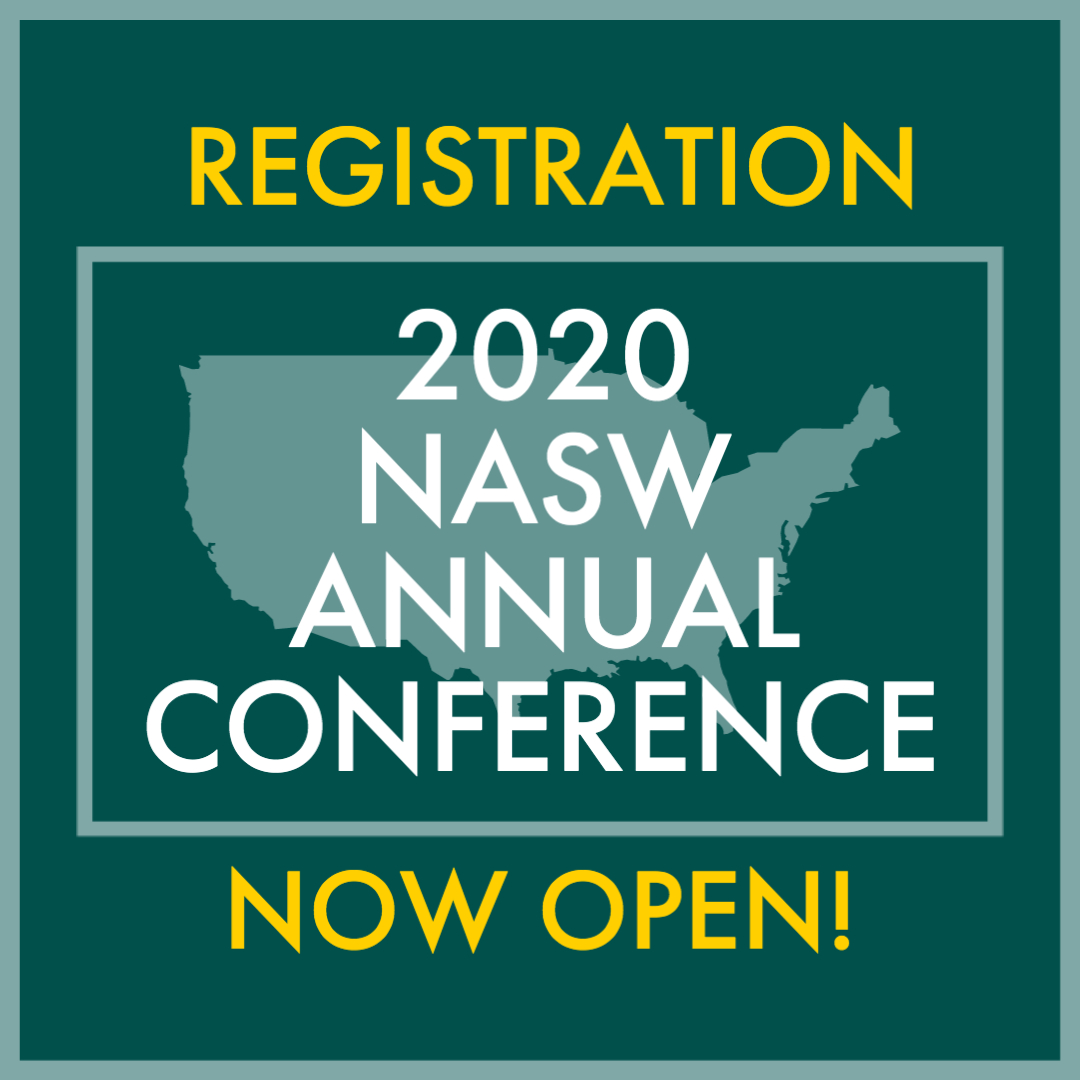 REGISTRATION NOW OPEN 2020 NASW National Virtual Conference