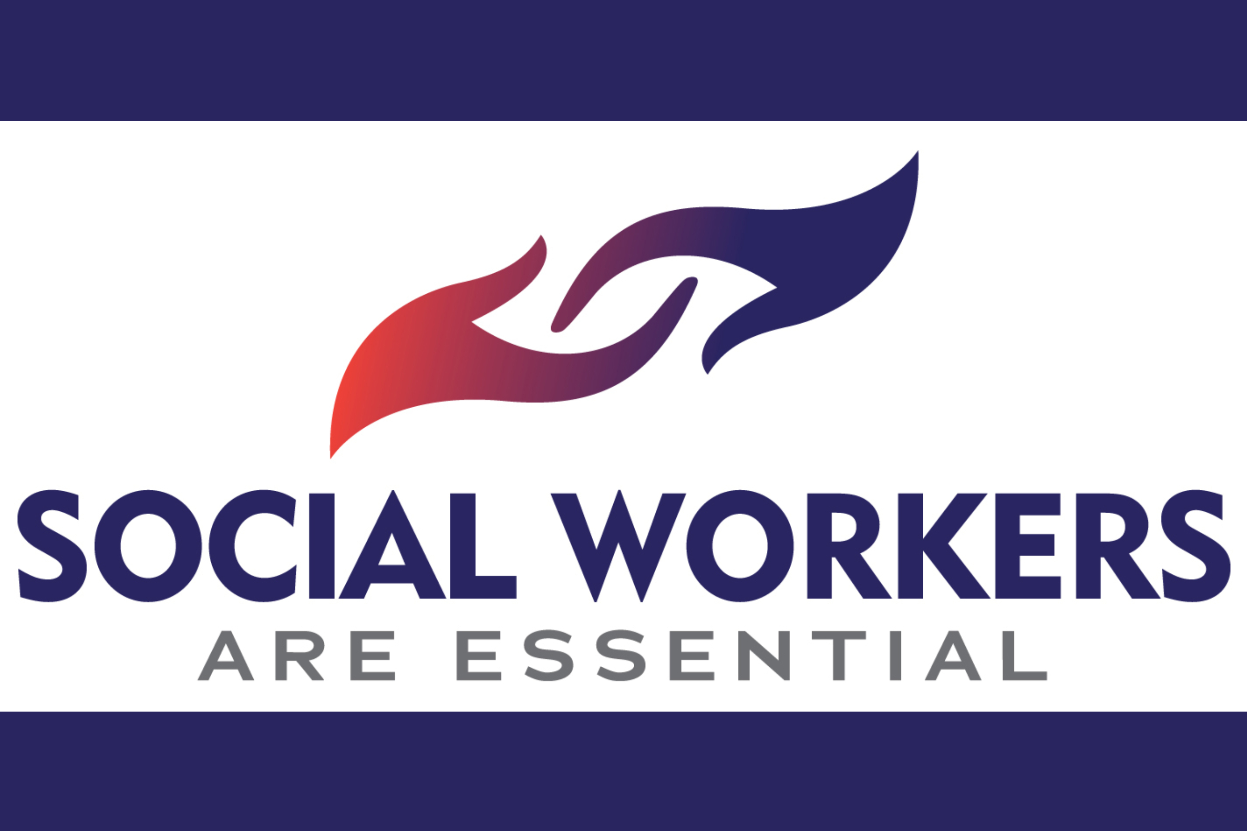Social Workers Are Essential - Social Work Month 2021 · NASWCANEWS.ORG