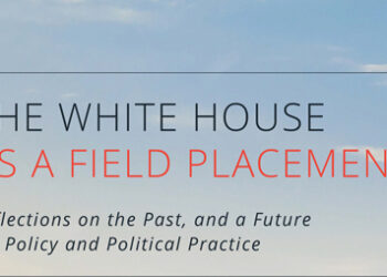 The White House as a Field Placement