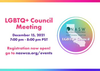 LGBTQ+ council meeting december 15, 2021 7:00pm - 8:00pm PST registration now open! go to naswca.org/events