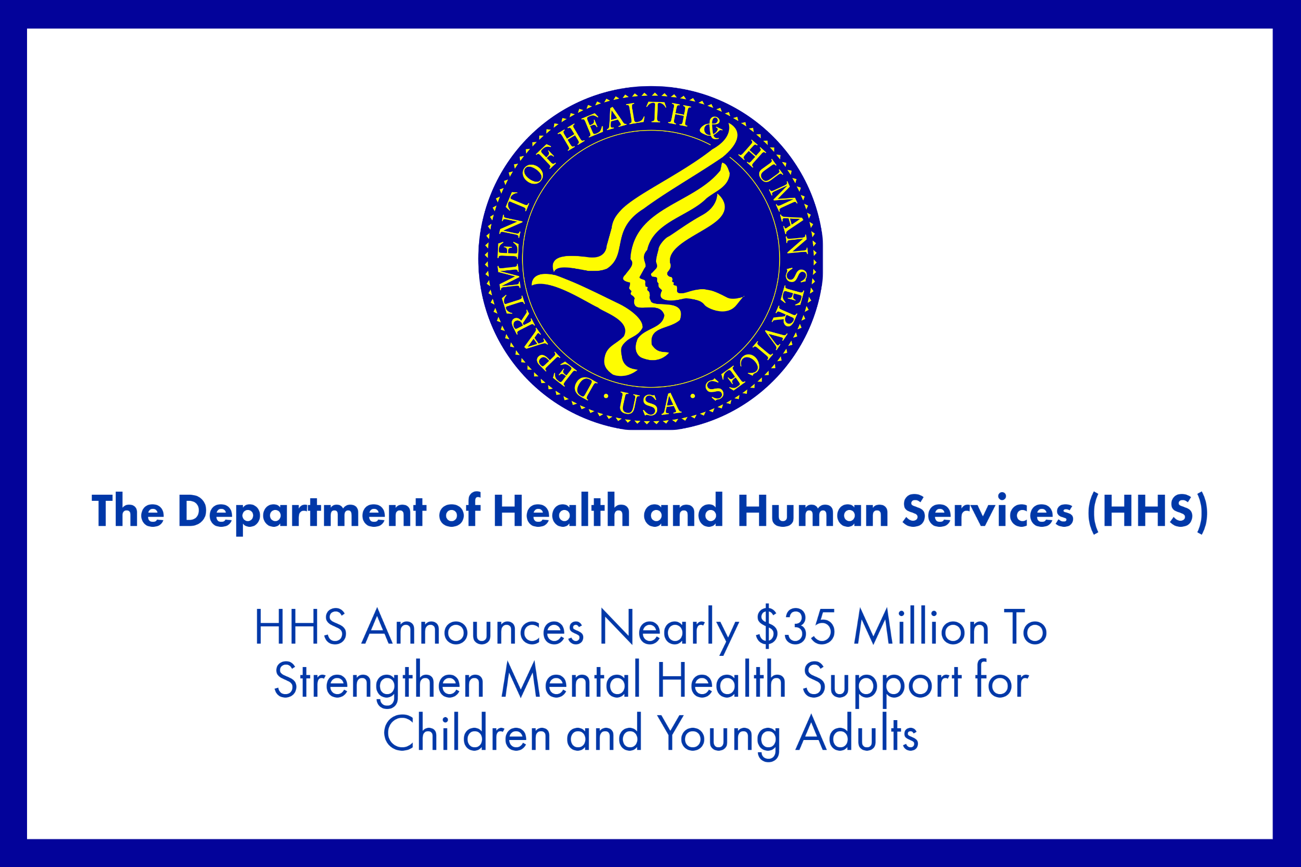 HHS Announces Nearly 35 Million To Strengthen Mental Health Support