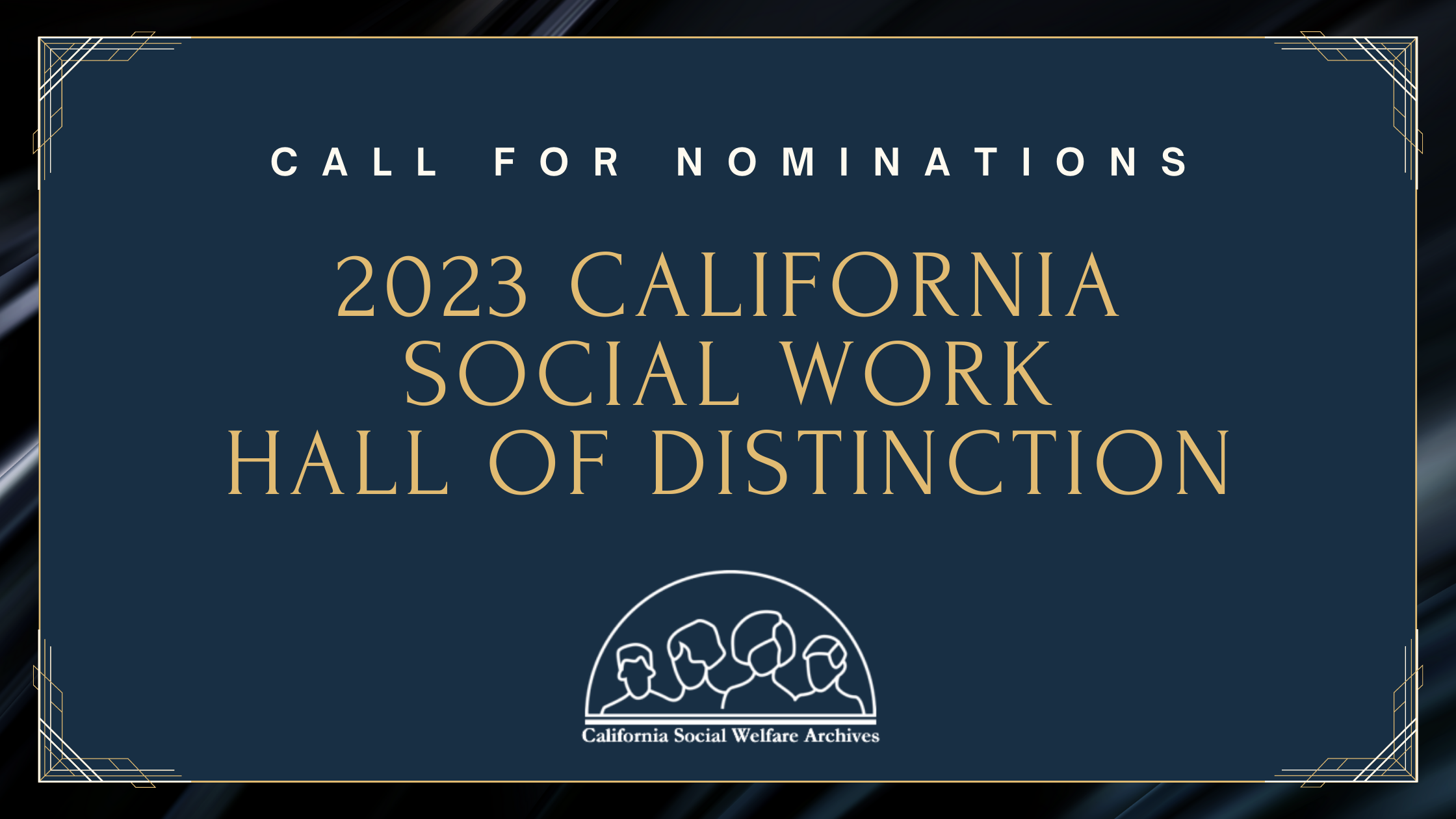Call For Nominations 2023 California Social Work Hall Of Distinction Blog 
