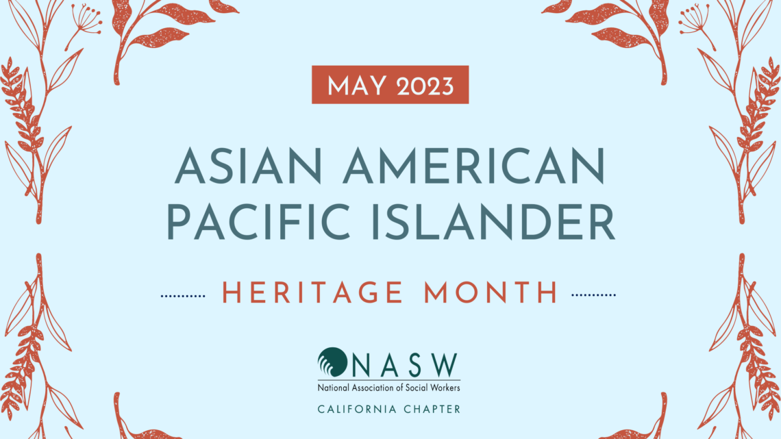 Honoring Asian American Pacific Islander Heritage Month · NASWCANEWS.ORG