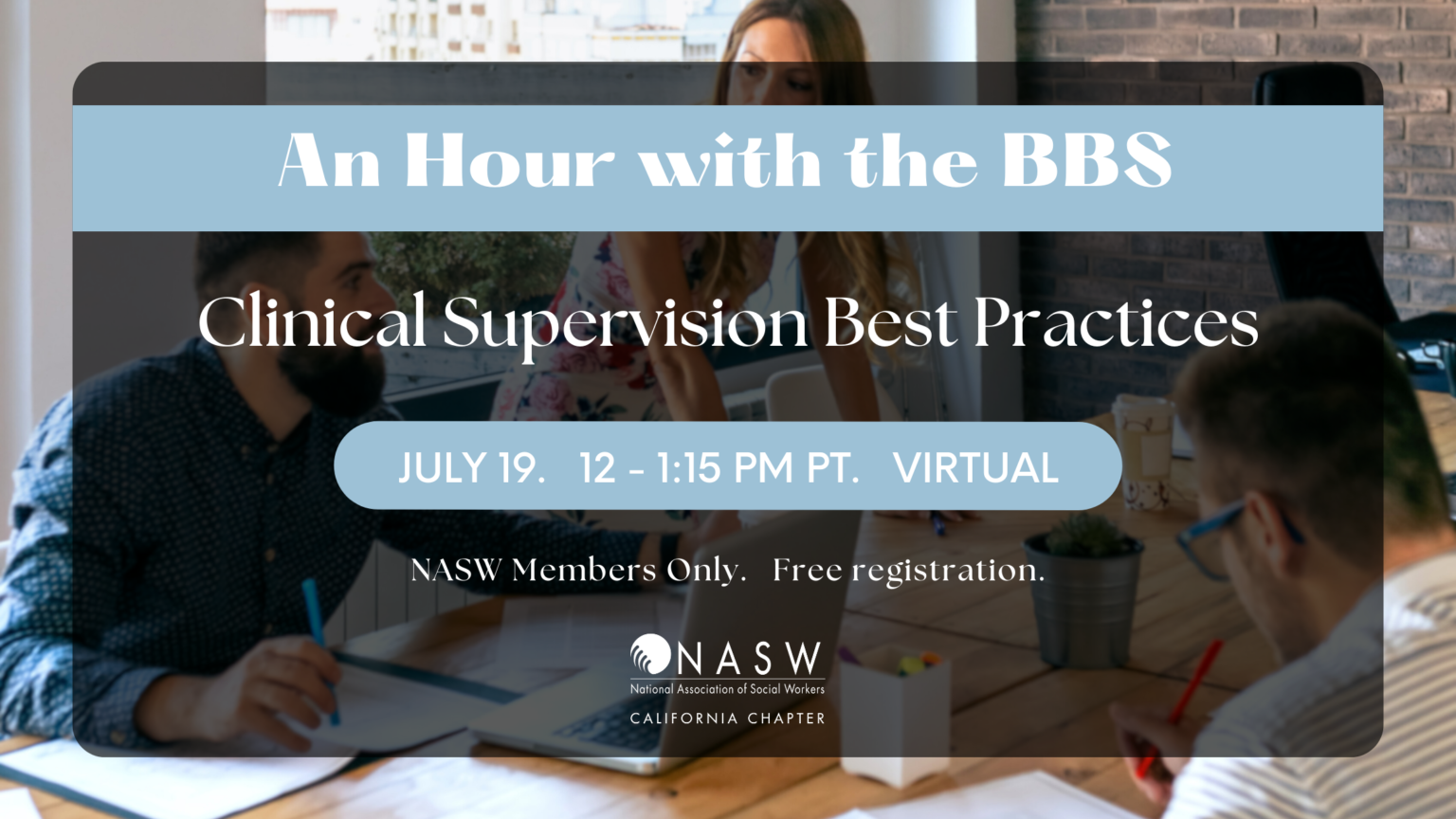 Members Only - An Hour With The BBS: Clinical Supervision Best ...